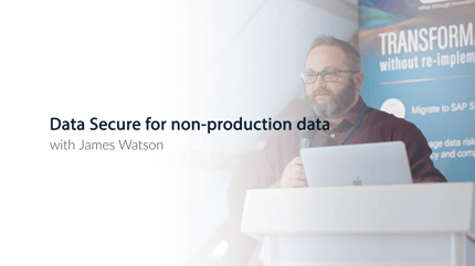 Data Secure for non-production data-James_Watson